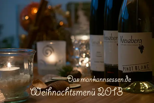 Das mankannsessen.de Weihnachtsmenü 2013